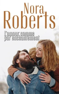 L'amour comme un enchantement