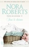 Nora Roberts - L'hôtel des souvenirs Tome 3 : Sous le charme.