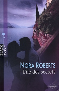 Nora Roberts - L'île des secrets.