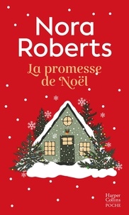 Livres numériques téléchargeables gratuitement pour nook La promesse de Noël PDF par Nora Roberts, Karine Xaragai (French Edition)