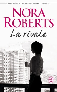 Nora Roberts - La rivale.