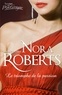 Nora Roberts - La saga des MacGregor  : Le triomphe de la passion.