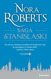 Nora Roberts - La Saga des Stanislaski Tome 1 : Secrets de famille ; Un bonheur à bâtir.