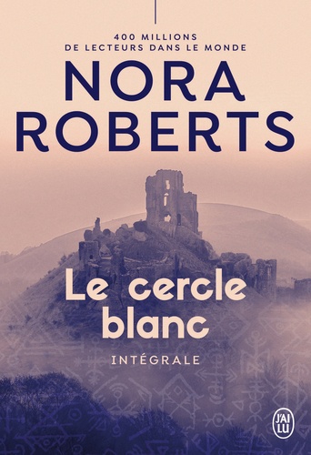 Le cercle blanc Intégrale Tome 1,  La croix de Morrigan ; Tome 2, La danse des dieux ; Tome 3, La vallée du silence