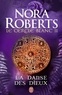 Nora Roberts - Le cercle blanc Tome 2 : La danse des dieux.