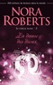 Nora Roberts - Le cercle blanc Tome 2 : La danse des dieux.