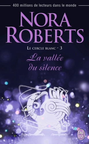 Le cercle blanc Tome 3 La vallée du silence