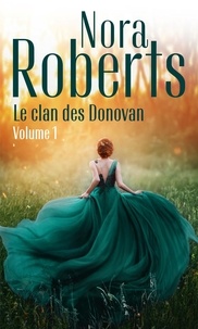 Nora Roberts - Le clan des Donovan Tome 1 : Le rivage des brumes ; Les ombres du lac.