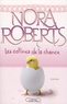 Nora Roberts - Les collines de la chance.