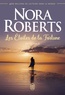Nora Roberts - Les Etoiles de la Fortune Intégrale : Sasha ; Annika ; Riley.