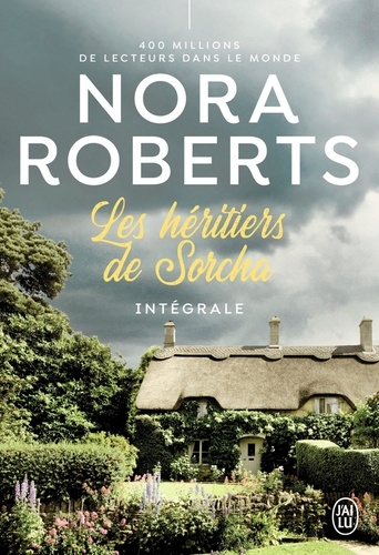 Les héritiers de Sorcha Intégrale A l'aube du grand amour ; A l'heure où les coeurs s'éveillent ; Au crépuscule des amants