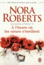 Nora Roberts - Les héritiers de Sorcha Tome 2 : A l'heure où les coeurs s'éveillent.
