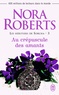 Nora Roberts - Les héritiers de Sorcha Tome 3 : Au crépuscule des amants.