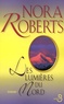 Nora Roberts - Les Lumières du Nord.