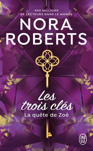 Les trois clés Tome 3 La quête de Zoé