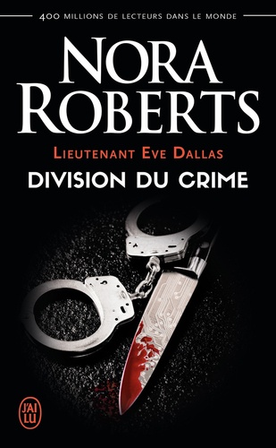 Lieutenant Eve Dallas Tome 18 Division du crime