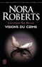 Nora Roberts - Lieutenant Eve Dallas Tome 19 : Visions du crime.