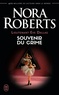 Nora Roberts - Lieutenant Eve Dallas Tome 22 : Souvenir du crime.