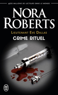 Nora Roberts et Laurence Murphy - Lieutenant Eve Dallas (Tome 27.5) - Crime rituel.