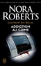 Nora Roberts - Lieutenant Eve Dallas Tome 31 : Addiction au crime.