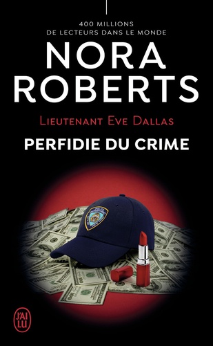 Lieutenant Eve Dallas Tome 32 Perfidie du crime - Occasion