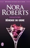 Nora Roberts - Lieutenant Eve Dallas Tome 35 : Démence du crime.
