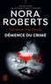 Nora Roberts - Lieutenant Eve Dallas Tome 35 : Démence du crime.