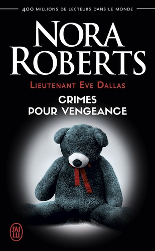 Lieutenant Eve Dallas (Tome 37,5) - Crimes pour vengeance