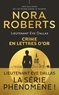 Nora Roberts - Lieutenant Eve Dallas Tome 50 : Crime en lettres d'or.