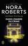 Nora Roberts - Lieutenant Eve Dallas Tome 51 : Dans l'ombre du crime.