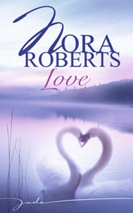 Nora Roberts - Love.