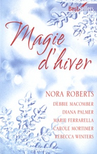 Nora Roberts - Magie d'hiver.