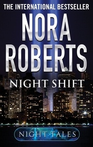Nora Roberts - Night Shift.