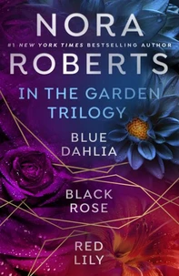 Nora Roberts' In the Garden Trilogy
