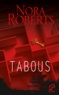 Nora Roberts - Tabous.