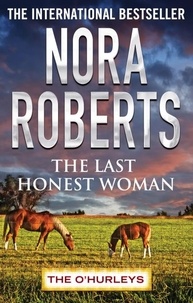 Nora Roberts - The Last Honest Woman.