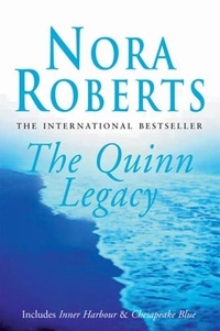 Nora Roberts - The Quinn Legacy.