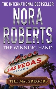 Nora Roberts - The Winning Hand.