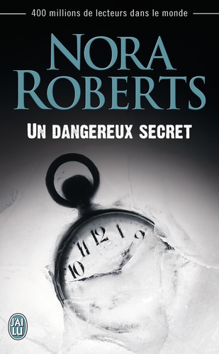 Un dangereux secret de Nora Roberts Poche Livre Decitre