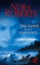 Nora Roberts - Une femme dans la tourmente.