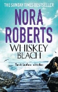 Nora Roberts - Whiskey Beach.