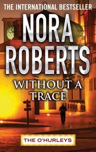 Nora Roberts - Without a Trace.