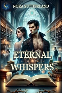  Nora Sutherland - ETERNAL WHISPERS.