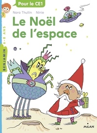 Nora Thullin et  Ninie - Le Noël de l'espace.