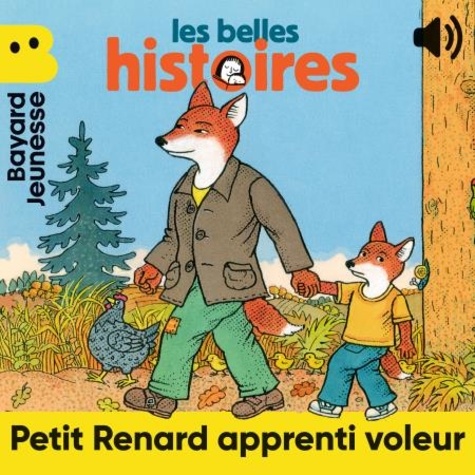  Nora Thullin et Volker Theinhardt - Petit Renard apprenti voleur.