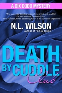  Norah Wilson et  Heather Doherty - Death by Cuddle Club - Dix Dodd Mysteries, #3.