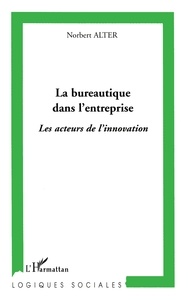 La bureautique dans lentreprise - Les acteurs de linnovation.pdf