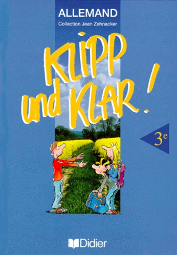 Norbert Biscons et Jean Zehnacker - Allemand 3eme Klipp Und Klar !.