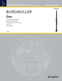 Norbert Burgmüller - Edition Schott  : Duo Mi bémol majeur - op. 15. clarinet and piano..