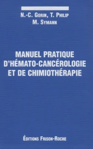 Manuel Pratique D'Hemato-Cancerologie Et De Chimiotherapie